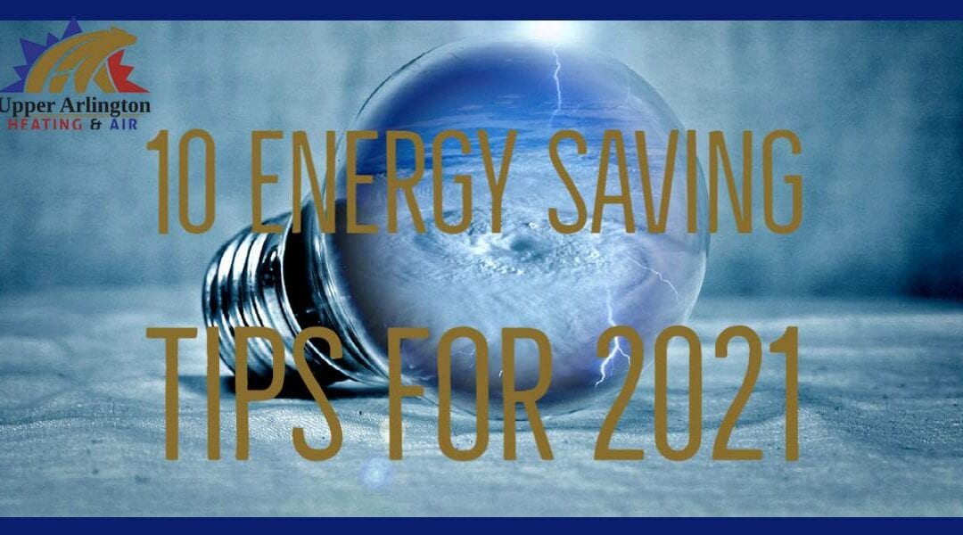 Top 10 Energy Saving Tips for 2021