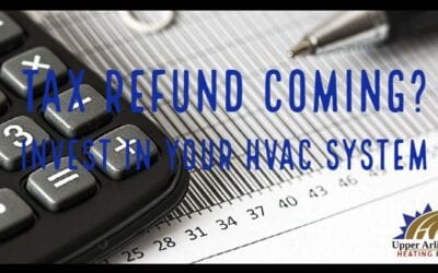 Tax Time! Invest your return into an HVAC upgrade